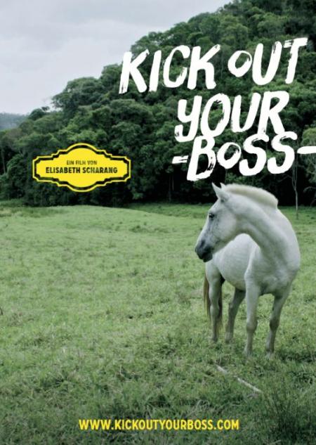 Kick out your boss - Filmplakat